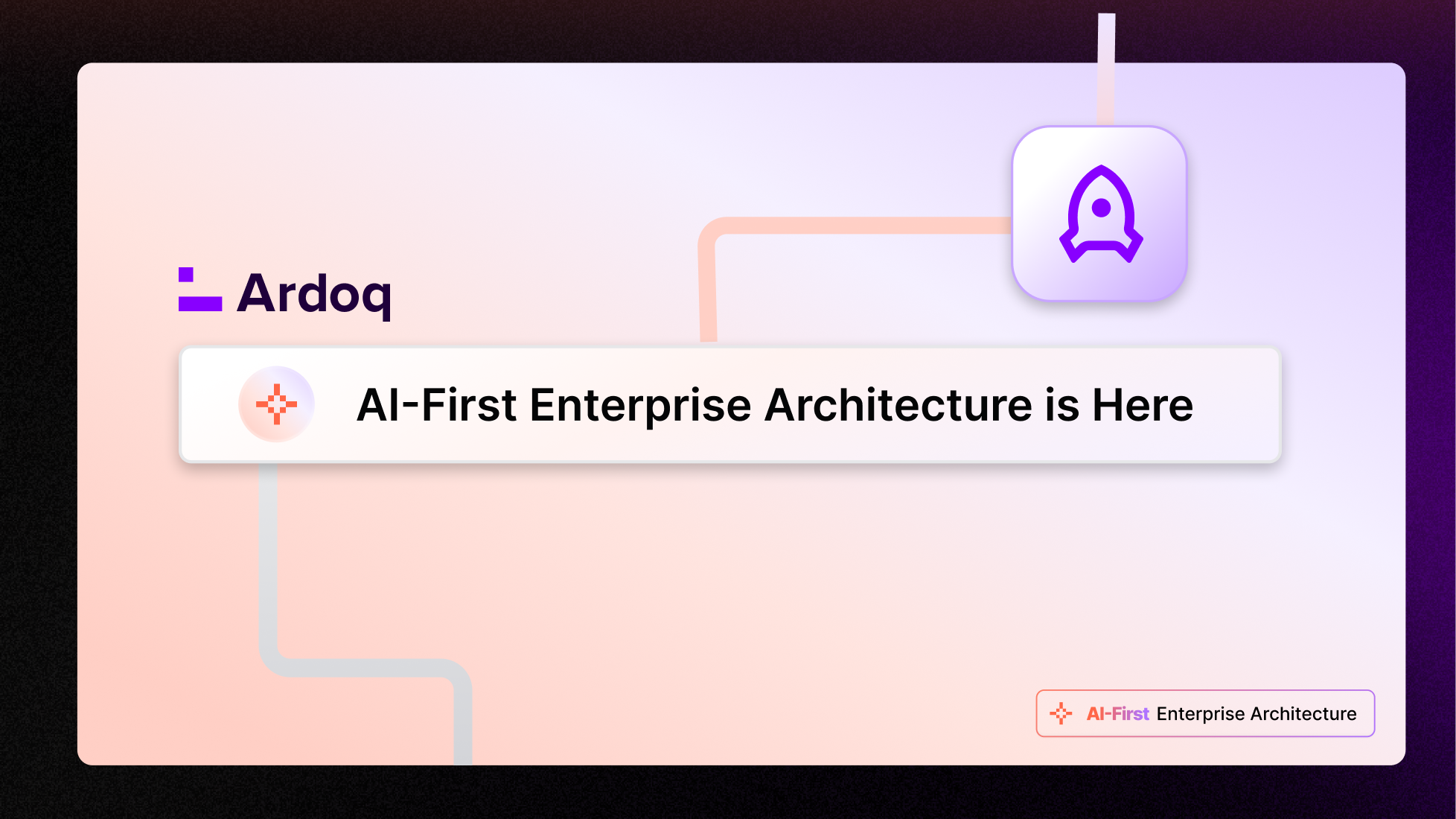 ardoq ai-first 9 - This is Just the Beginning