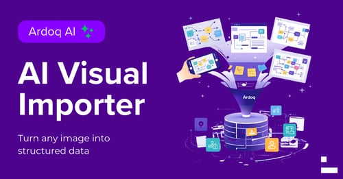 Ardoq AI Visual Importer: From Visuals to Structured Data, Instantly