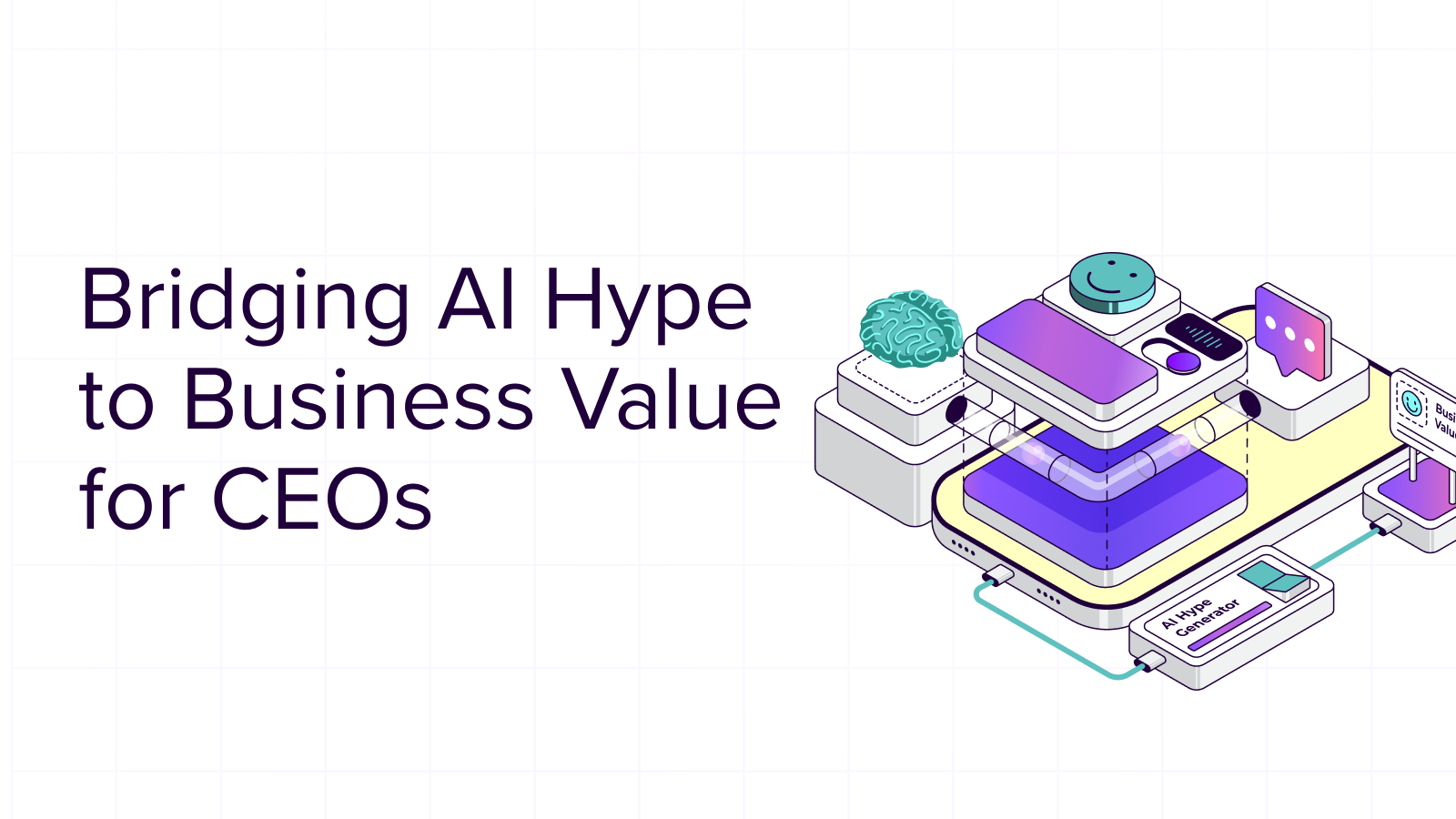 bridging ai hype business value ceos