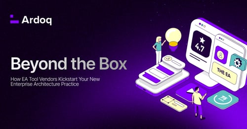 Beyond the Box: How EA Tool Vendors Kickstart Your New Enterprise Architecture Practice