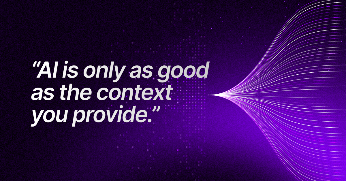 ai is only as good as the context you provide ardoq