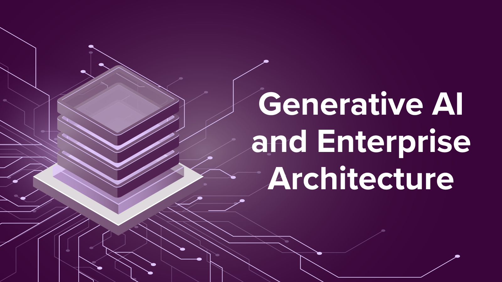 generative ai enterprise architecture