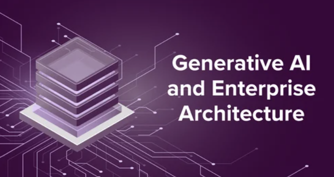 generative ai enterprise architecture